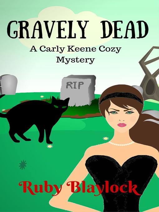 Title details for Gravely Dead by Ruby Blaylock - Available